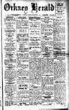 Orkney Herald, and Weekly Advertiser and Gazette for the Orkney & Zetland Islands Tuesday 31 December 1946 Page 1