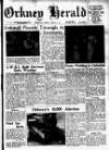 Orkney Herald, and Weekly Advertiser and Gazette for the Orkney & Zetland Islands Tuesday 11 March 1947 Page 1