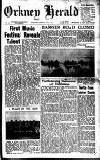 Orkney Herald, and Weekly Advertiser and Gazette for the Orkney & Zetland Islands Tuesday 01 July 1947 Page 1