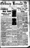Orkney Herald, and Weekly Advertiser and Gazette for the Orkney & Zetland Islands Tuesday 25 November 1947 Page 1