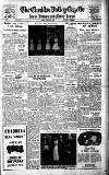 Cheddar Valley Gazette Friday 10 January 1958 Page 1