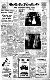 Cheddar Valley Gazette Friday 24 January 1958 Page 1