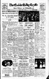 Cheddar Valley Gazette Friday 17 April 1959 Page 1