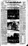 Cheddar Valley Gazette Friday 24 July 1959 Page 1