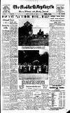 Cheddar Valley Gazette Friday 14 August 1959 Page 1