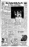 Cheddar Valley Gazette Friday 22 July 1960 Page 1