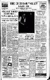 Cheddar Valley Gazette Friday 19 June 1964 Page 1