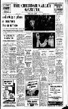 Cheddar Valley Gazette Friday 01 July 1966 Page 1