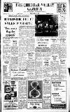 Cheddar Valley Gazette Friday 16 June 1967 Page 1