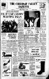 Cheddar Valley Gazette Friday 16 February 1968 Page 1