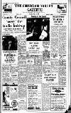 Cheddar Valley Gazette Friday 19 June 1970 Page 1