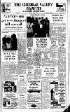 Cheddar Valley Gazette Friday 26 June 1970 Page 1
