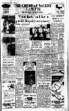 Cheddar Valley Gazette Friday 04 May 1973 Page 1