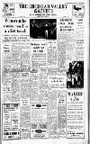 Cheddar Valley Gazette Friday 13 July 1973 Page 1