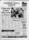 Cheddar Valley Gazette Thursday 29 January 1987 Page 1