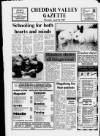 Cheddar Valley Gazette Thursday 16 April 1987 Page 56