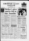 Cheddar Valley Gazette Thursday 29 October 1987 Page 1