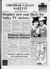Cheddar Valley Gazette Thursday 10 December 1987 Page 1