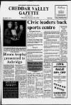 Cheddar Valley Gazette Thursday 28 January 1988 Page 1