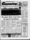 Cheddar Valley Gazette Thursday 17 January 1991 Page 1