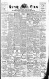 West Surrey Times Saturday 02 September 1893 Page 1