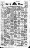 West Surrey Times Saturday 18 February 1899 Page 1