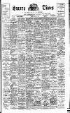 West Surrey Times Saturday 21 April 1906 Page 1