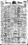 West Surrey Times Saturday 10 December 1910 Page 1