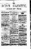 Acton Gazette Saturday 30 March 1872 Page 1
