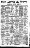 Acton Gazette Saturday 16 February 1878 Page 1