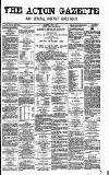 Acton Gazette Saturday 06 July 1878 Page 1