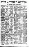 Acton Gazette Saturday 10 August 1878 Page 1