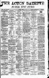 Acton Gazette Saturday 15 February 1879 Page 1