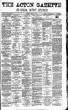 Acton Gazette Saturday 22 February 1879 Page 1