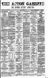 Acton Gazette Saturday 26 April 1879 Page 1
