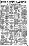 Acton Gazette Saturday 02 August 1879 Page 1