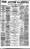 Acton Gazette Saturday 28 February 1880 Page 1