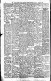 Acton Gazette Saturday 24 April 1886 Page 6