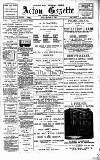 Acton Gazette Friday 19 October 1900 Page 1