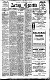 Acton Gazette Friday 28 July 1911 Page 1