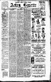 Acton Gazette Friday 21 June 1912 Page 1