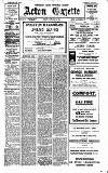 Acton Gazette Friday 31 January 1913 Page 1
