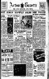 Acton Gazette Friday 09 June 1939 Page 1