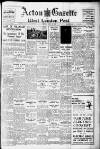 Acton Gazette Friday 12 July 1940 Page 1