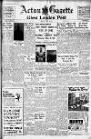 Acton Gazette Friday 02 May 1941 Page 1