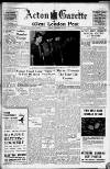 Acton Gazette Friday 10 October 1941 Page 1