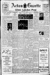 Acton Gazette Friday 01 June 1945 Page 1
