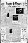 Acton Gazette Friday 21 September 1945 Page 1
