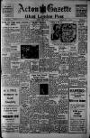 Acton Gazette Friday 31 May 1946 Page 1