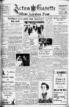 Acton Gazette Friday 28 February 1947 Page 1
